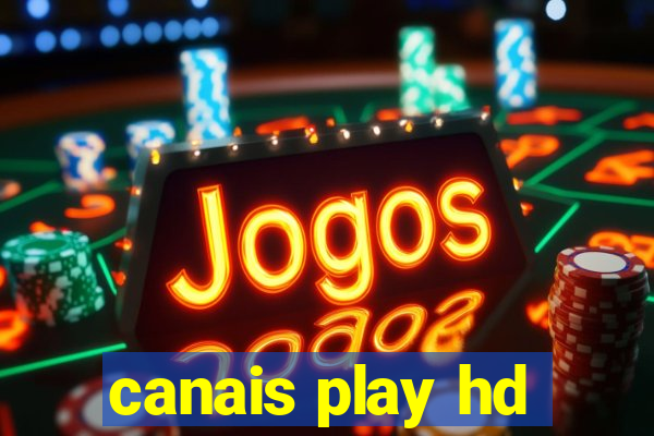 canais play hd